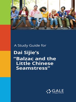 cover image of A Study Guide for Dai Sijie's "Balzac and the Little Chinese Seamstress"